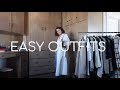 EASY OUTFITS | What To Wear