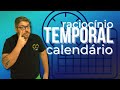 Raciocínio Temporal - Aprenda a resolver questões com Calendários em concursos