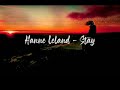 Hanne Leland - Stay 🎵