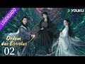 [ORDEM DAS ESTRELAS] EP02 ✨ Zhang Tianqi / Zhang Chuhan / Lv Xuanle / Peng Biyao / Zhu Danni | YOUKU