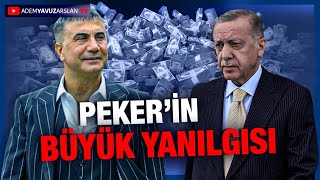 SEDAT PEKER'İN BÜYÜK YANILGISI