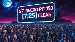 S7 NECRO [7:25] PIT 150 CLEAR SHADOW BLOOD WAVE | Diablo 4 Necromancer Season 7 Endgame Build