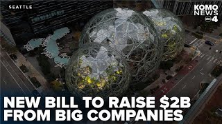 New WA bill proposes payroll tax to collect $2B a year from Amazon, Microsoft, others