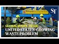 United States' growing waste problem | The Straits Times