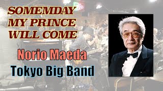 【Jazz】Someday My Prince Will Come - Tokyo Big Band いつか王子様が（白雪姫）- 東京ビッグバンド