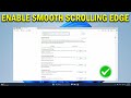 How To Enable Smooth Scrolling in Microsoft Edge - Quick Fix