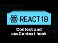 React 19 Tutorial - 34 - Context and useContext Hook