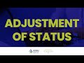 What Is the Meaning of Adjustment of Status?