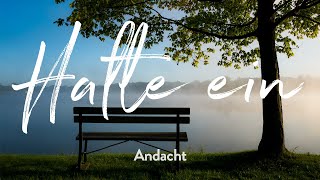 Halte ein | Andacht | Oncken Kirche Hamburg