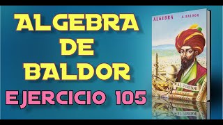 Algebra de Baldor Desde Cero - Ejercicio 105