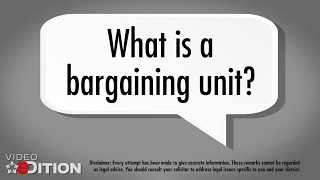 Ask The Solicitor: What is a bargaining unit?