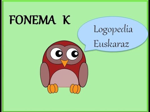 Fonema K - Euskaraz (irudiak + Esaldiak) - YouTube