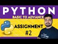 Assignment 2 - Input Function & Casting | Python Tutorial in Hindi