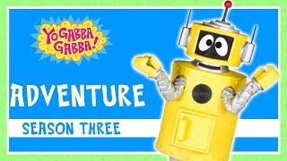 Adventure | Yo Gabba Gabba | Full Episode | Season Three |@YoGabbaGabbaFullEpisodes