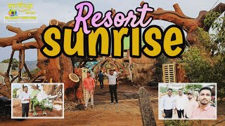 Sunrise Resort 🌅 मित्रांनो सुरवात जरी चांगली नसली तरी पुढे व्हिडीओ kadkkkk आहे.