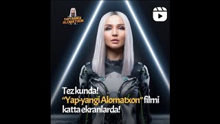 👨‍💻 Tez kunda! “Yap-yangi Alomatxon” filmi katta ekranlarda! 😎