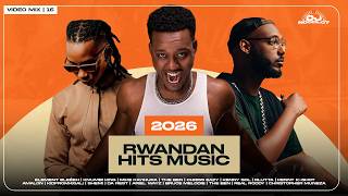 🇷🇼 RWANDAN BEST 2026 HITS MUSIC MIX | DJ Noodlot, AYAYAAH, Come on, MAMITO, YUBUBU, ITUZE, My Gheez.