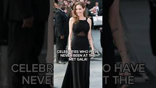 Celebrities Who Have Never Been At The Met Gala! #shorts