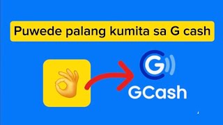 Puwede palang kumita gamit ang G cash