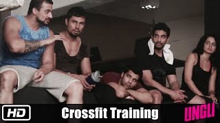Crossfit Training - Behind The Scenes - Ungli - Emraan Hashmi, Kangana Ranaut, Randeep Hooda