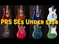 PRS SEs Under $850