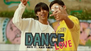 @asotomen Ft. Almir Romero - Dance Love (Official Video)