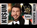 Kuşum - Kuşum Aydın ✩ Ritim Karaoke ()