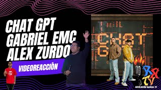 CHAT GPT  ALEX ZURDO X GABRIEL EMC REACCIÓN LIVE🔥🔥