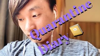 The Quarantine Diary / Day in a life