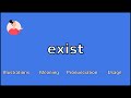 EXIST - Meaning and Pronunciation