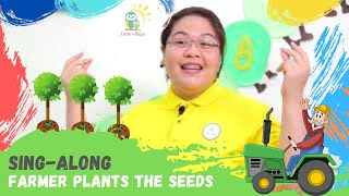Sing A-Long The Farmer plants the Seeds
