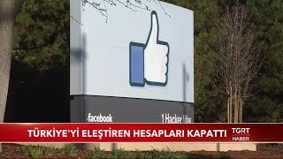 Facebook Türkiye'yi Eleştiren Hesapları Kapattı