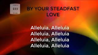 By Your Steadfast Love   fullversion