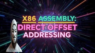 Assembly Programming: Direct offset addressing