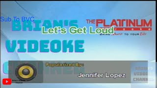 Let's Get Loud- Jennifer Lopez (Karaoke)