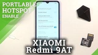 How to Enable Portable Hotspot in XIAOMI Redmi 9AT – Create Network Access Point