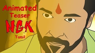 NGK - Animated Teaser | Tamil | Surya | Selvaraghavan | Yuvan Shankar Raja | Sai Pallavi