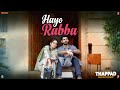 Hayo Rabba Video | THAPPAD | Taapsee Pannu | Suvarna Tiwari | Anurag  Saikia | MOVIE IN CINEMAS NOW