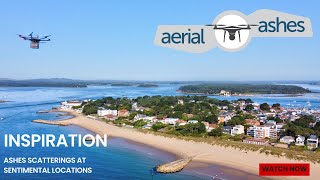 Scattering Ashes by Drone at Sentimental Locations | Aerial Ashes
