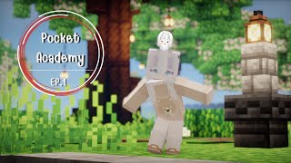 [MINECRAFT] Pocket Academy : EP.1 ฟูจิกิ มายะค่า!!