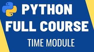 Learn Python - Time Module | Working with datetime and time zones
