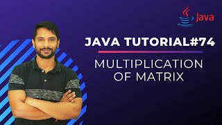 Multiplication of Two Matrix in Java | In Hindi