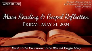 Today's Catholic Mass Readings and Gospel Reflection - Friday, May 31, 2024