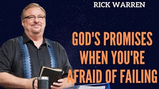 "God's Promises When You're Afraid of Failing" with Pastor Rick Warren|Master Rick Warren's message