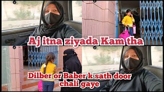 DD OR BABAR K SATH DOOR CHALI GAYE|| NAINA KI RUBEENA MEER VLOGS