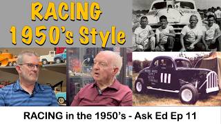 Ask Ed Ep 11 - RACING in 50's and 60's - Ed Smith w #barryt