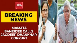 Mamata Banerjee Attacks West Bengal Governor Jagdeep Dhankhar, Calls Him Corrupt | Breaking News