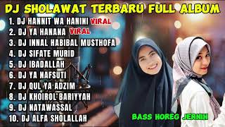 DJ SHOLAWAT FULL ALBUM TERBARU 2025 FULL BASS - Album Sholawat Terpopuler Viral Tiktok