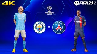 FIFA 23 - Manchester City vs PSG Ft. Haaland, Mbappe, | UEFA Champions League | Gameplay [4K60]