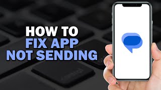 How To Fix Google Messages Not Sending (Quick Tutorial)